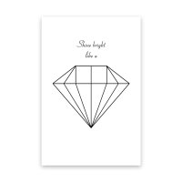 Shine bright like a diamond